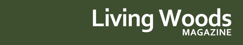 Living Woods Magazine
